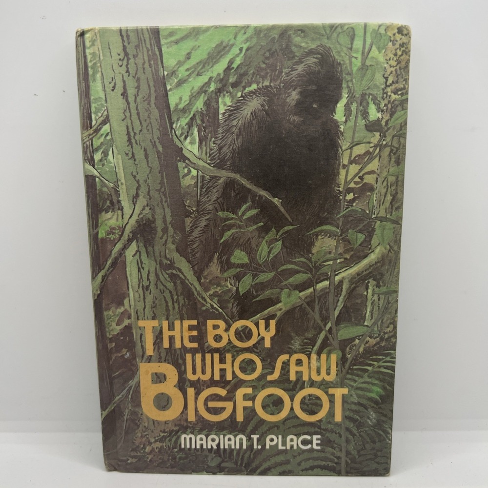 VINTAGE: THE BOY WHO SAW BIGFOOT Marian Place 1979 Edition